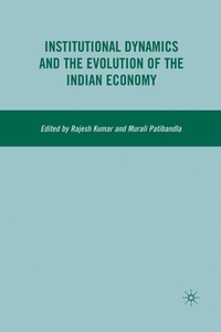 Enlarge image Cover: Institutional Dynamics and the Evolution of the Indian Economy - Palgrave MacMillan