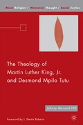 Cover: The Theology of Martin Luther King, Jr. and Desmond Mpilo Tutu - Palgrave MacMillan