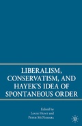 Cover: Liberalism, Conservatism, and Hayek's Idea of Spontaneous Order - Palgrave MacMillan
