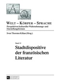 Cover: Stadtdispositive der franzoesischen Literatur - Peter Lang Verlag
