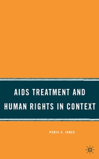 Enlarge image Cover: AIDS Treatment and Human Rights in Context - Palgrave MacMillan