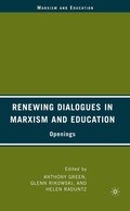 Cover: Renewing Dialogues in Marxism and Education - Palgrave MacMillan