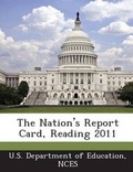 Cover: The Nation's Report Card, Reading 2011 - Bibliogov
