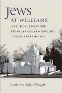 Enlarge image Cover: Jews at Williams - University Press of New England
