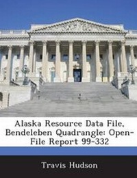 Enlarge image Cover: Alaska Resource Data File, Bendeleben Quadrangle - BiblioBazaar, LLC