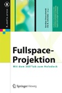 Cover: Fullspace-Projektion - Springer