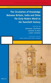 Enlarge image Cover: The Circulation of Knowledge Between Britain, India and China - Brill
