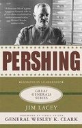 Cover: Pershing: A Biography - St. Martin's Press