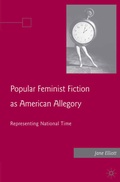 Cover: Popular Feminist Fiction as American Allegory - Palgrave MacMillan