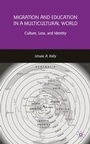 Cover: Migration and Education in a Multicultural World - Palgrave MacMillan
