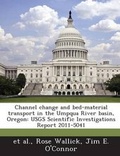 Cover: Channel Change and Bed-Material Transport in the Umpqua River Basin, Oregon - Bibliogov