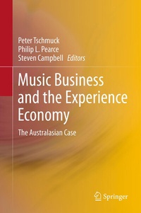 Abbildung von: Music Business and the Experience Economy - Springer