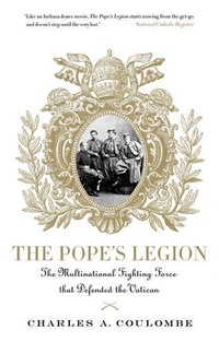 Abbildung von: The Pope's Legion - St. Martin's Press