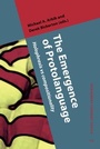 Cover: The Emergence of Protolanguage - John Benjamins Publishing Co