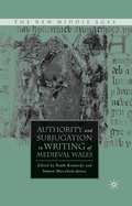 Cover: Authority and Subjugation in Writing of Medieval Wales - Palgrave MacMillan