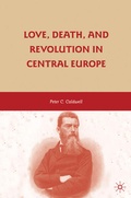 Cover: Love, Death, and Revolution in Central Europe - Palgrave MacMillan