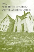 Cover: Poe, "The House of Usher," and the American Gothic - Palgrave MacMillan