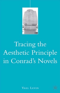 Abbildung von: Tracing the Aesthetic Principle in Conrad's Novels - Palgrave MacMillan