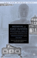 Cover: Medieval and Early Modern Devotional Objects in Global Perspective - Palgrave MacMillan