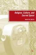 Cover: Religion, Culture, and Sacred Space - Palgrave MacMillan