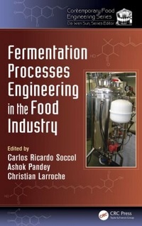 Enlarge image Cover: Fermentation Processes Engineering in the Food Industry - CRC Press