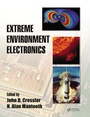 Cover: Extreme Environment Electronics - CRC Press