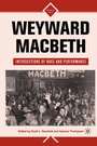 Cover: Weyward Macbeth - Palgrave MacMillan