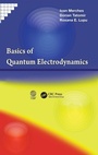 Cover: Basics of Quantum Electrodynamics - CRC Press