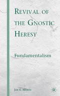 Cover: Revival of the Gnostic Heresy - Palgrave MacMillan