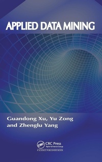 Enlarge image Cover: Applied Data Mining - CRC Press