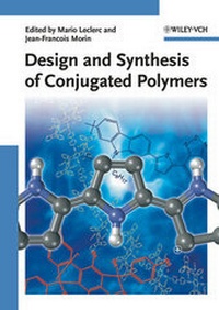 Enlarge image Cover: Design and Synthesis of Conjugated Polymers - Wiley-VCH