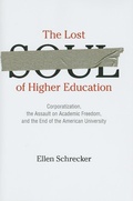 Cover: The Lost Soul of Higher Education - The New Press