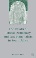 Cover: The Pitfalls of Liberal Democracy and Late Nationalism in South Africa - Palgrave MacMillan