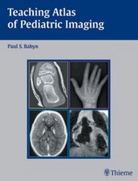 Enlarge image Cover: Teaching Atlas of Pediatric Imaging - Thieme Publishers