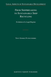 Bild: From Shipbreaking to Sustainable Ship Recycling - Martinus Nijhoff