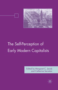 Enlarge image Cover: The Self-Perception of Early Modern Capitalists - Palgrave MacMillan