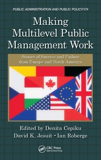 Enlarge image Cover: Making Multilevel Public Management Work - Routledge