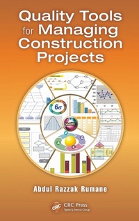 Enlarge image Cover: Quality Tools for Managing Construction Projects - CRC Press