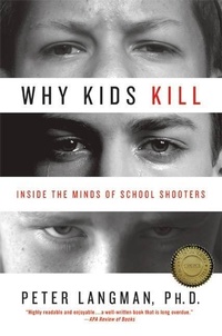 Abbildung von: Why Kids Kill - St. Martin's Press
