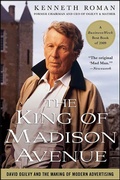 Cover: The King of Madison Avenue - St. Martin's Press