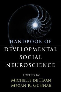 Enlarge image Cover: Handbook of Developmental Social Neuroscience - Guilford Publications