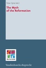 Cover: The Myth of the Reformation - Vandenhoeck & Ruprecht