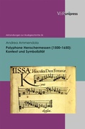 Cover: Polyphone Herrschermessen (1500-1650) - V&R unipress