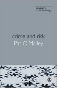 Enlarge image Cover: Crime and Risk - SAGE Publications Ltd
