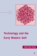 Cover: Technology and the Early Modern Self - Palgrave MacMillan