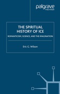 Cover: The Spiritual History of Ice - Palgrave MacMillan