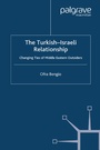 Cover: The Turkish-Israeli Relationship - Palgrave MacMillan
