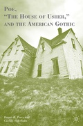 Cover: Poe, "The House of Usher," and the American Gothic - Palgrave MacMillan
