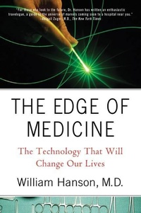 Abbildung von: The Edge of Medicine - St. Martin's Press