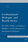 Cover: Civilizational Dialogue and World Order - Palgrave MacMillan